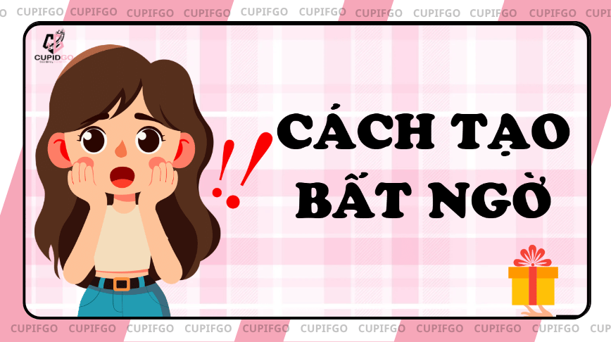 Cách tạo quà sinh nhật bất ngờ và độc đáo