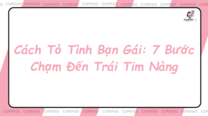 Cách tỏ tình bạn gái