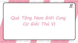 Quà Tặng Cá Nhân Hóa Cho Bạn Trai Cung Sư Tử