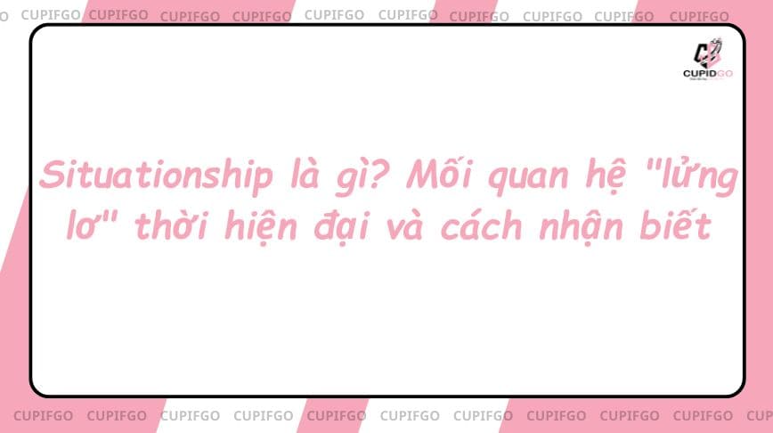 situationship là gì
