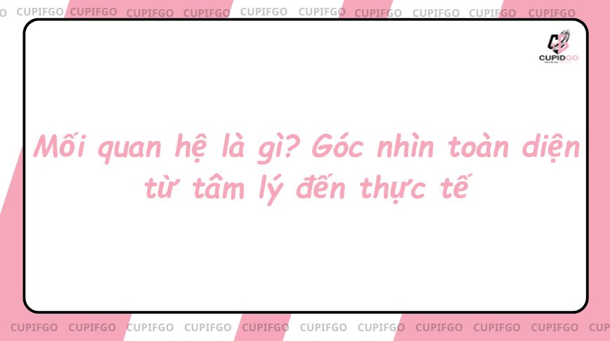 mối quan hệ là gì