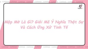 Mập mờ là gì