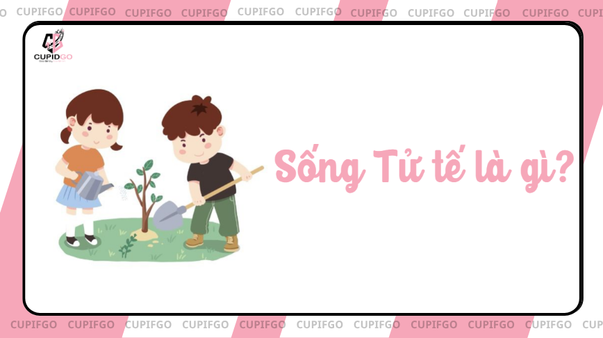 Sống tử tế là gì?