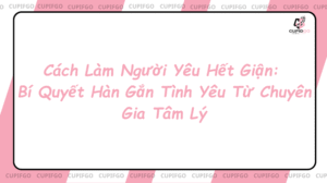 Cách làm người yêu hết giận