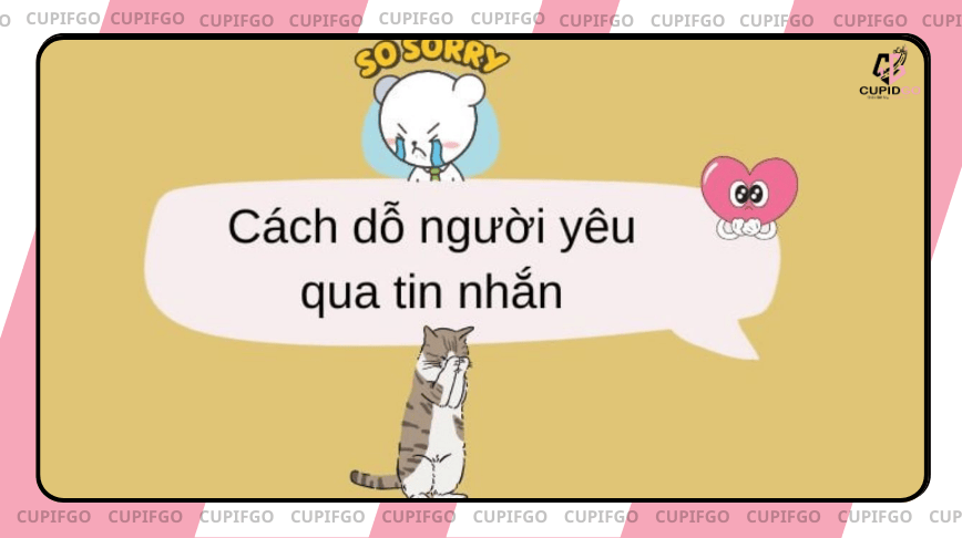 Cách làm người yêu hết giận qua tin nhắn