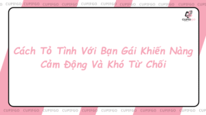cách tỏ tình với bạn gái