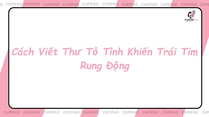cách viết thư tỏ tình