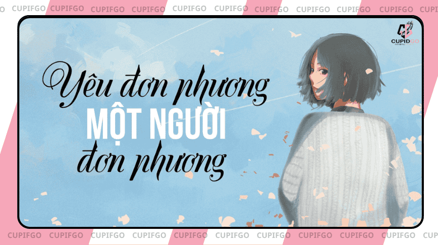 Câu nói yêu đơn phương được tìm nhiều