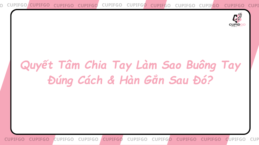 Quyết tâm chia tay