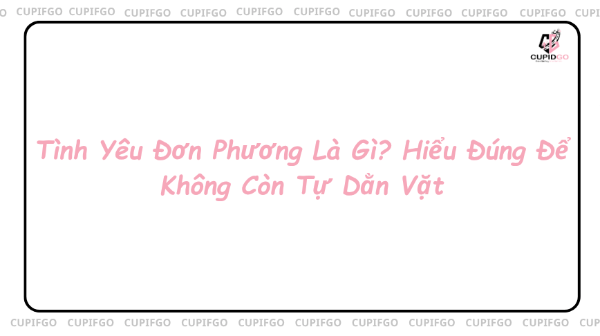 tình yêu đơn phương là gì