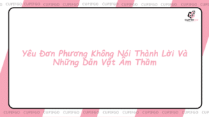 yêu đơn phương không nói thành lời
