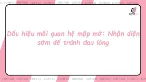 Dấu hiệu mối quan hệ mập mờ